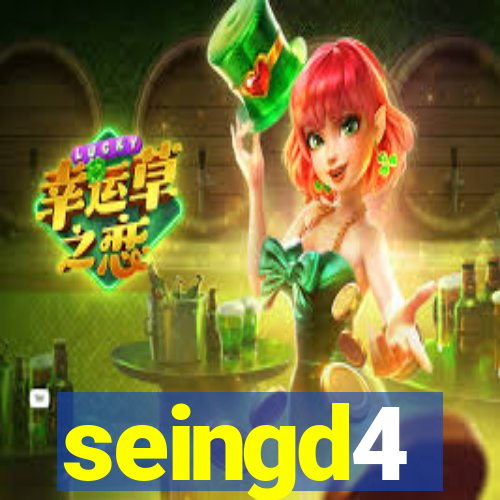 seingd4