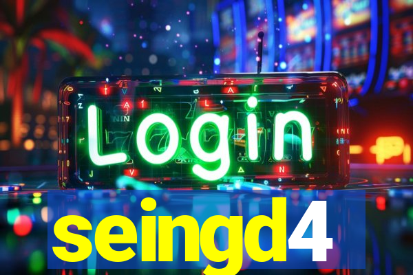 seingd4