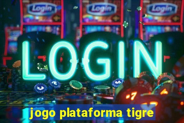 jogo plataforma tigre