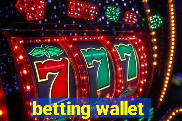 betting wallet