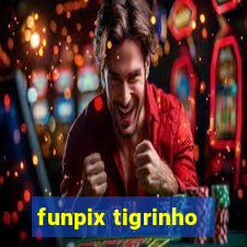 funpix tigrinho