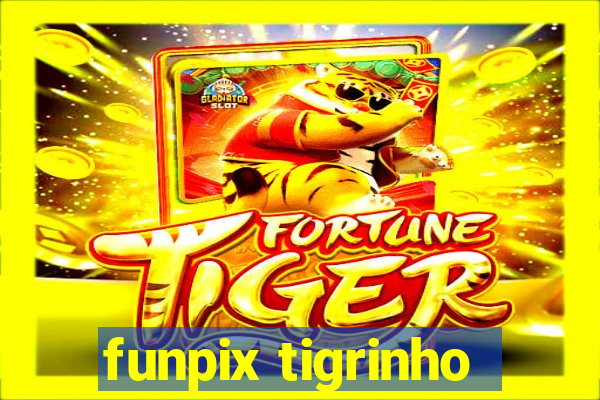 funpix tigrinho