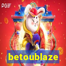 betoublaze