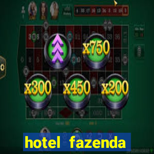 hotel fazenda fortuna de minas