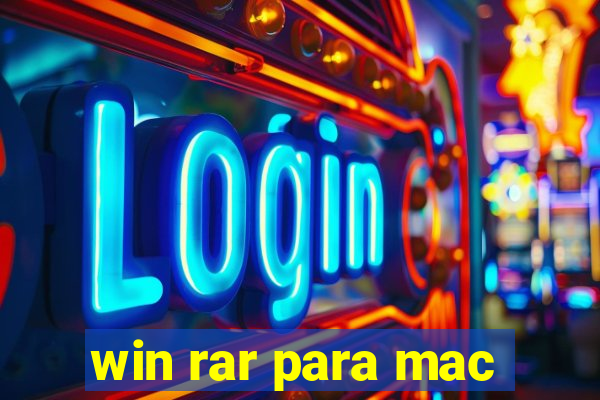 win rar para mac