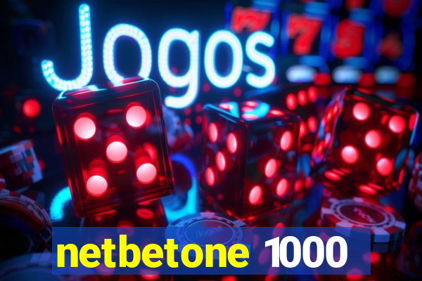 netbetone 1000