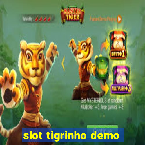 slot tigrinho demo