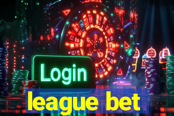 league bet