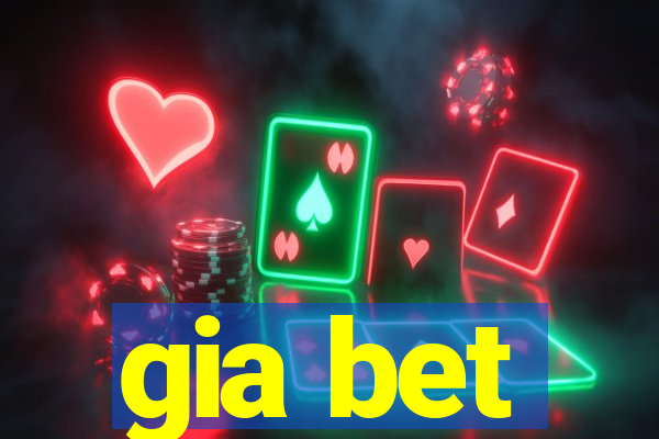 gia bet