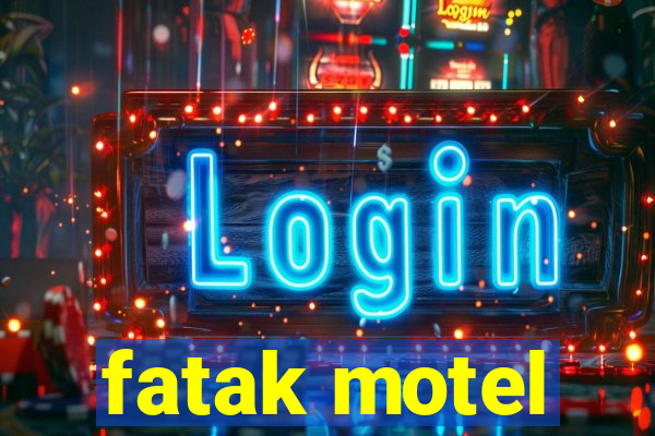 fatak motel