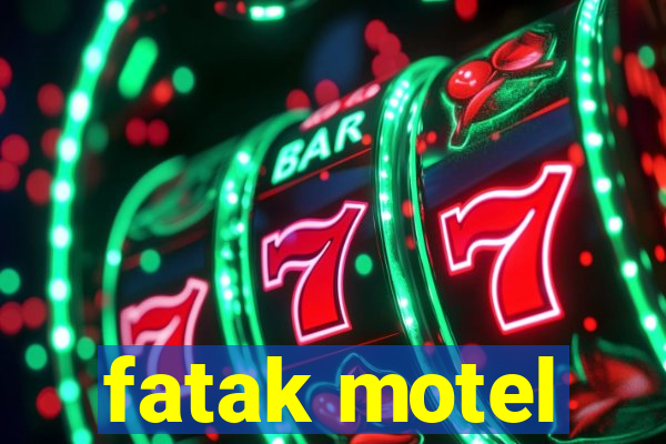 fatak motel