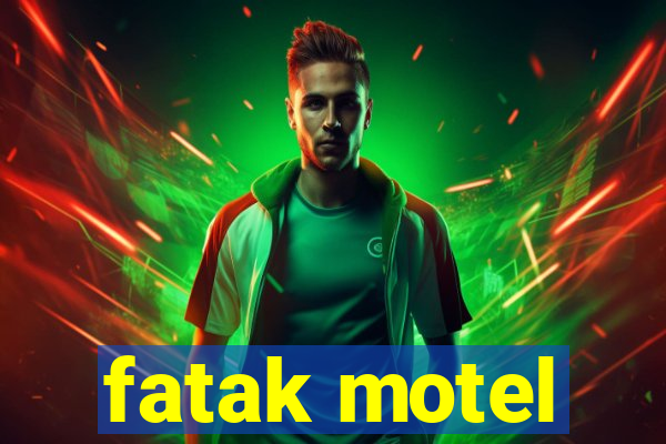 fatak motel