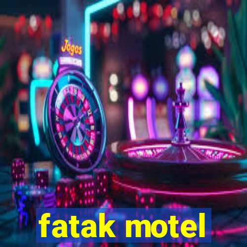 fatak motel