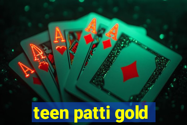 teen patti gold