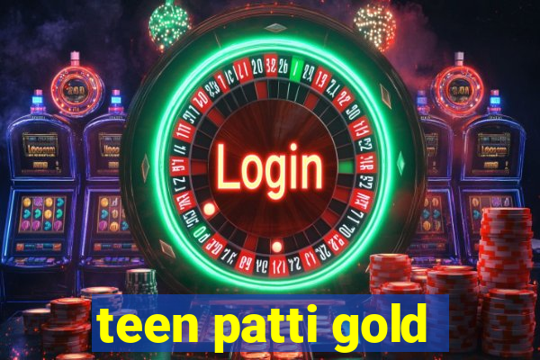 teen patti gold