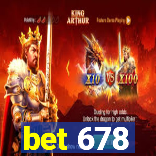 bet 678