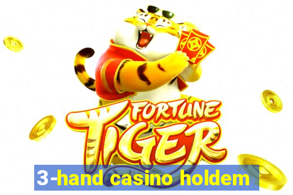 3-hand casino holdem