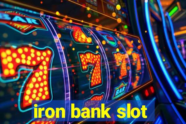 iron bank slot