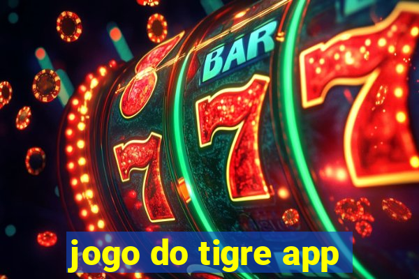 jogo do tigre app