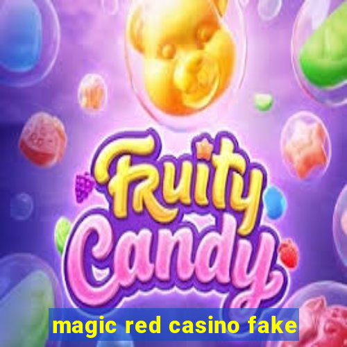 magic red casino fake