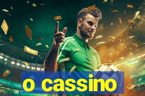 o cassino