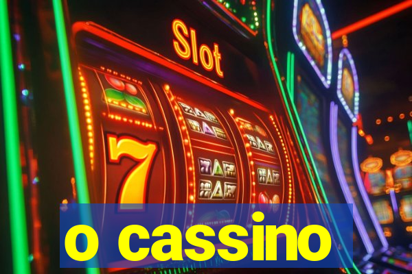 o cassino