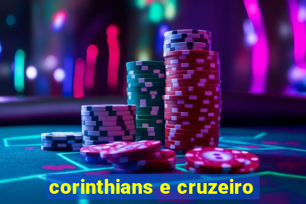 corinthians e cruzeiro