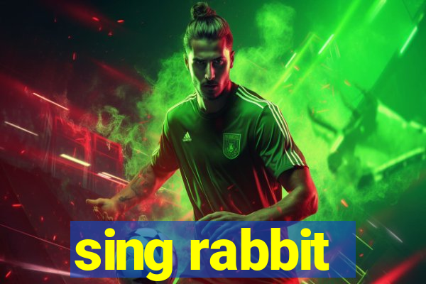 sing rabbit