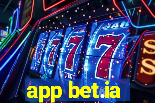 app bet.ia