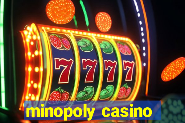 minopoly casino