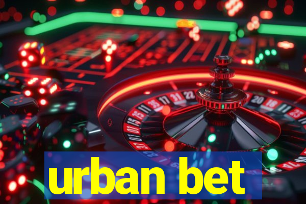 urban bet