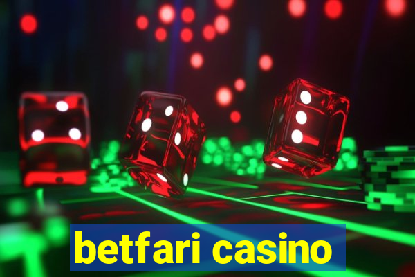 betfari casino