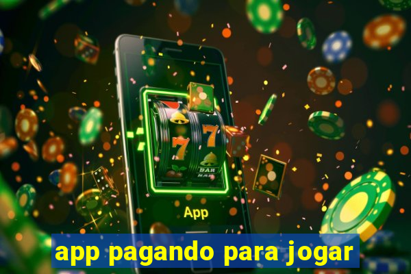 app pagando para jogar