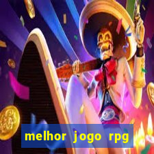 melhor jogo rpg para celular