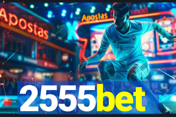 2555bet