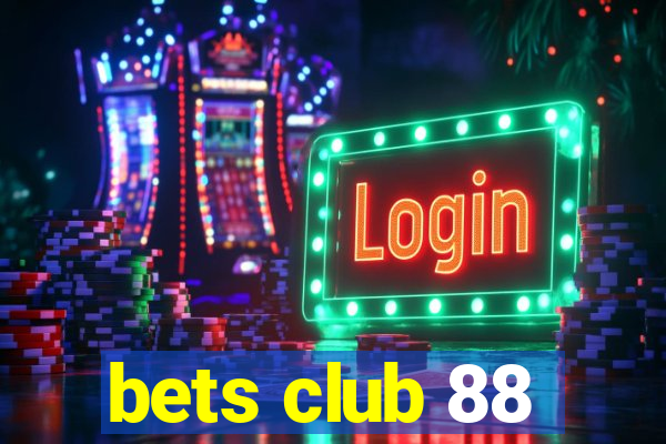 bets club 88