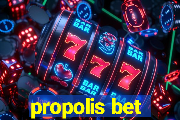 propolis bet