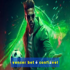 vencer bet é confiável