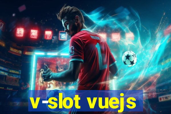 v-slot vuejs