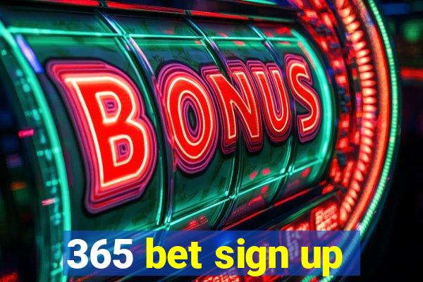 365 bet sign up