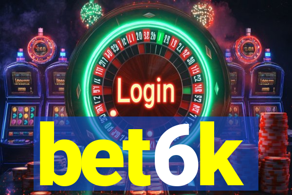 bet6k