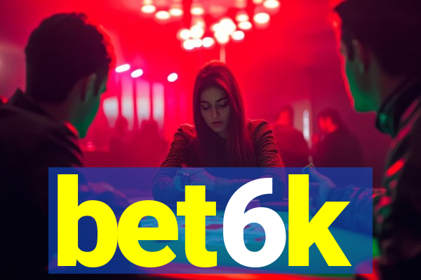 bet6k