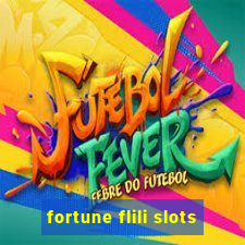 fortune flili slots