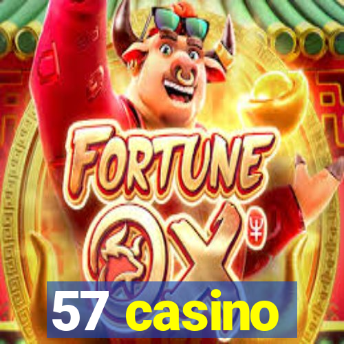 57 casino