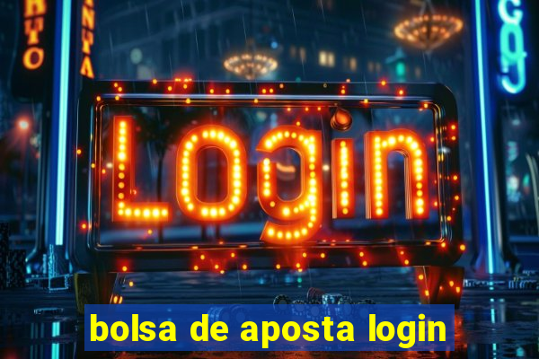 bolsa de aposta login