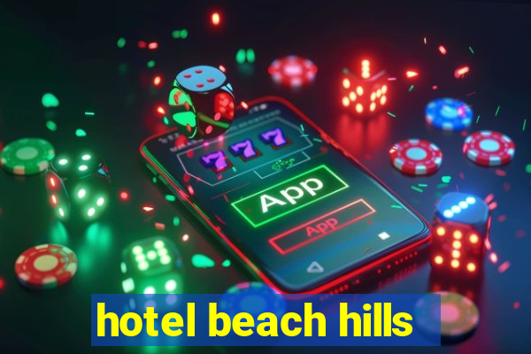 hotel beach hills