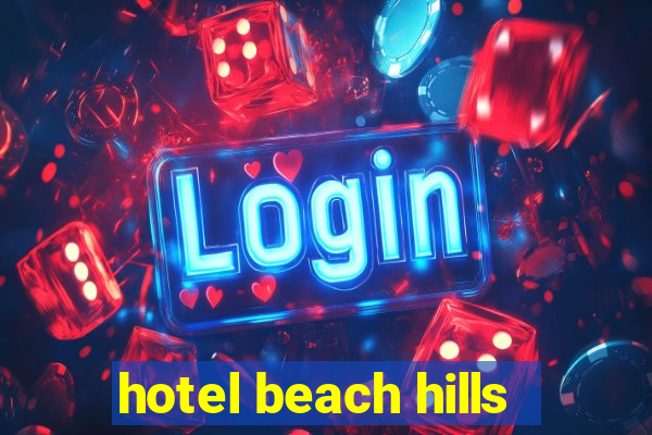 hotel beach hills