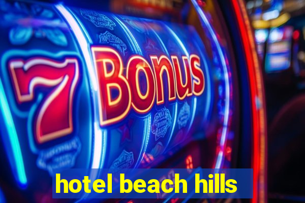 hotel beach hills