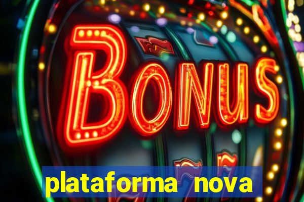 plataforma nova pagando slots