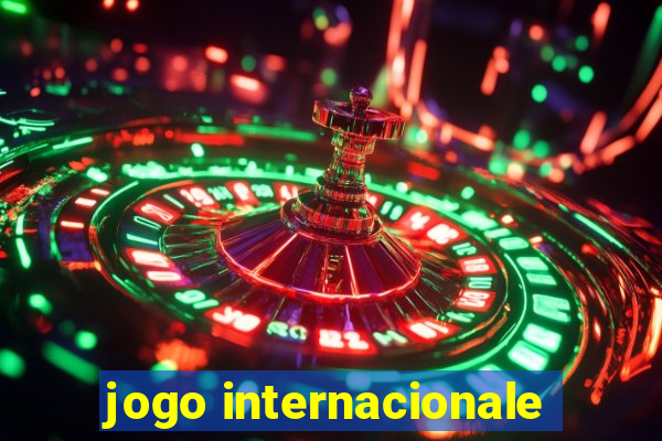 jogo internacionale